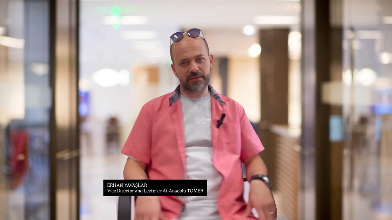 Anadolu TÖMER Müdür Yardımcısı Erhan Yavaşlar’dan: Türkçe Öğrenmeye Yeni Başlayanlara Yol Gösterici İpuçları